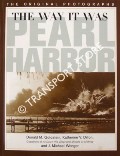 The Way it Was: Pearl Harbor - The Original Photographs by GOLDSTEIN, Donald M.; DILLON, Katherine V. & WENGER, J. Michael